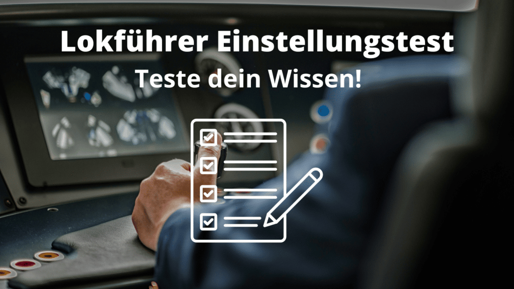 Lokführer Einstellungstest 3